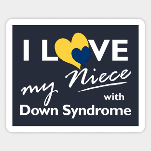 Love for Down Syndrome Niece Magnet